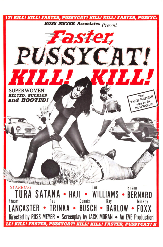 Affiche Faster, Pussycat Kill Kill - Road Trips Mortels